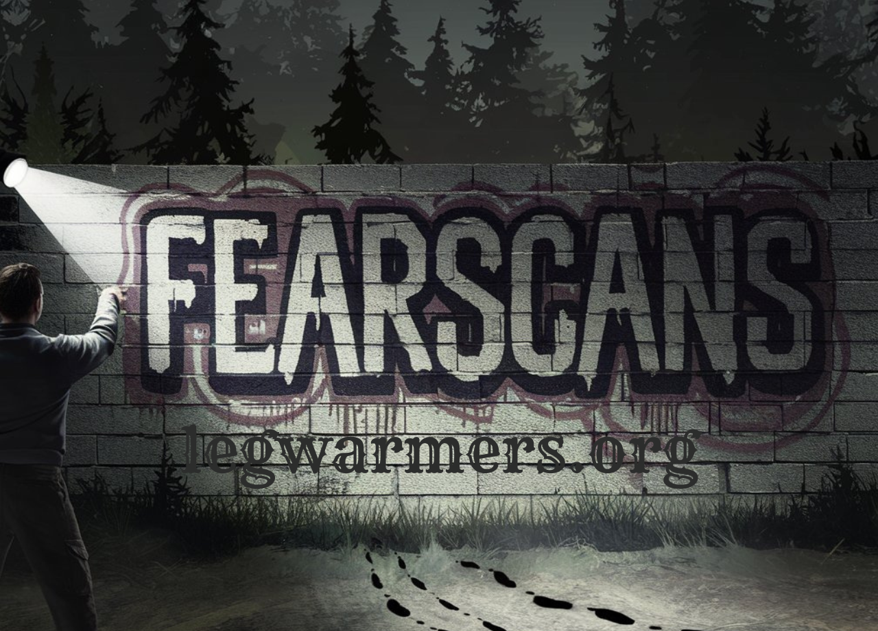 FearScans