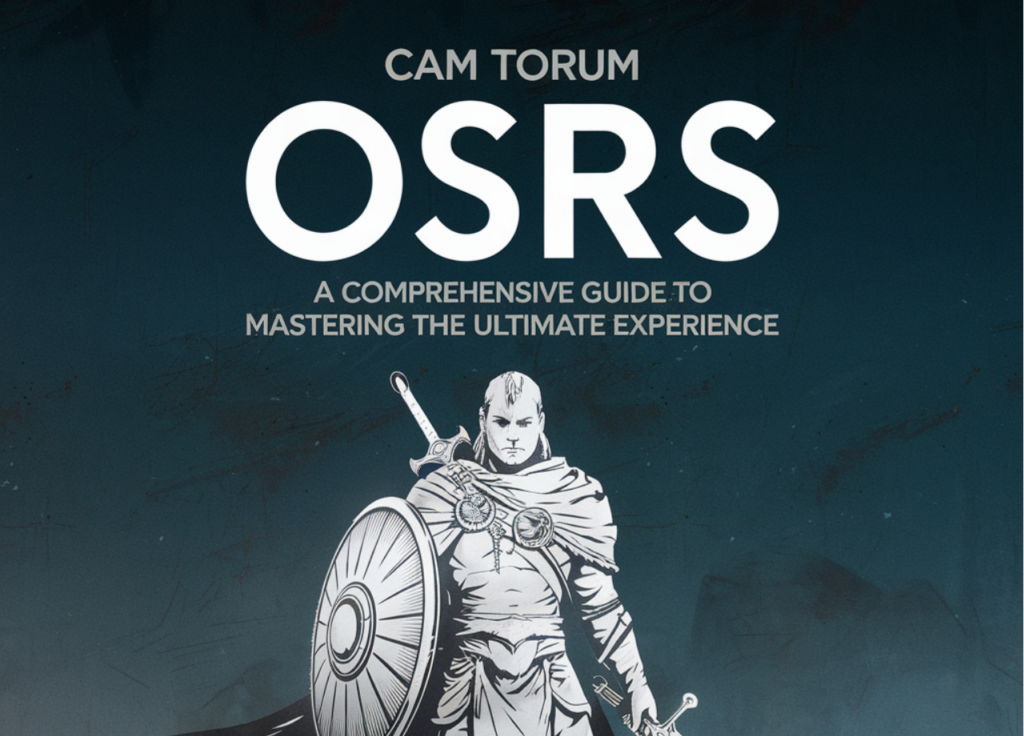 Cam Torum OSRS