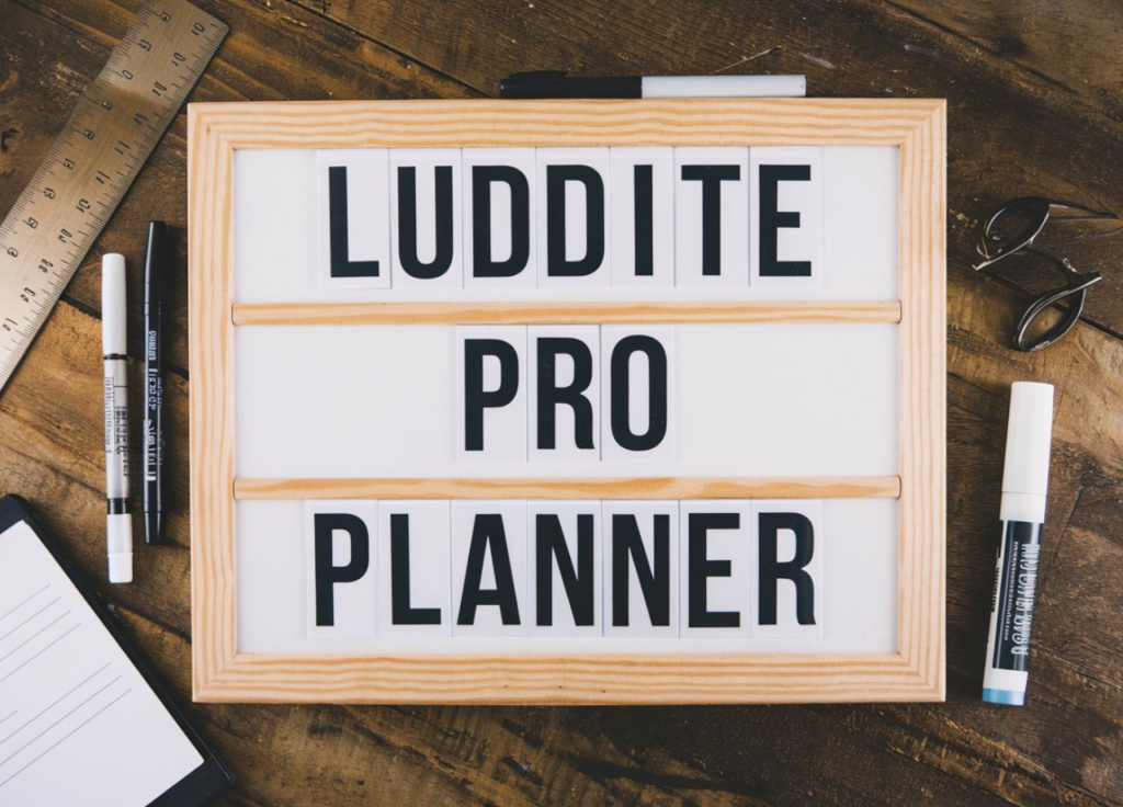 Luddite Pro Planner